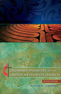 Couverture_Ordained Ministry in the United Methodist Church
