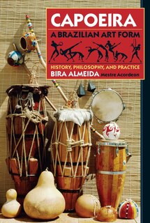 Front cover_Capoeira: A Brazilian Art Form