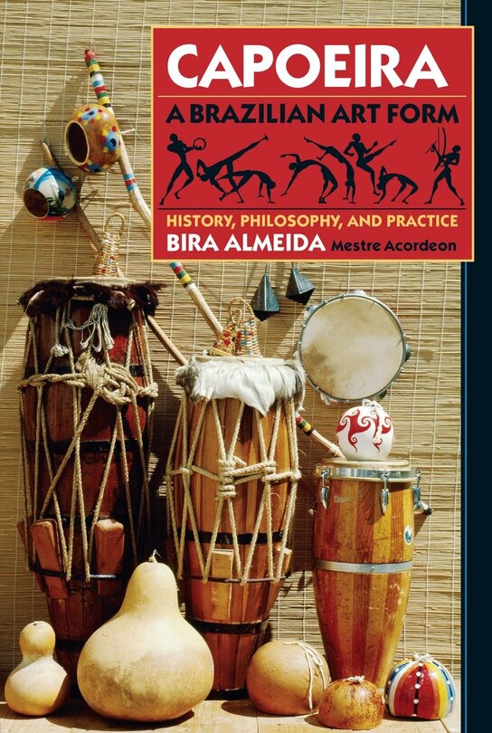 Front cover_Capoeira: A Brazilian Art Form