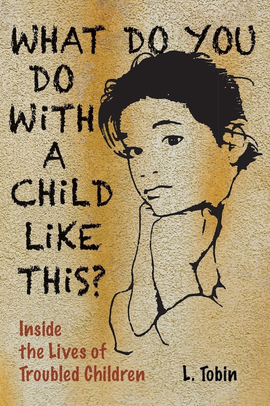 Couverture_What Do You Do with a Child Like This?