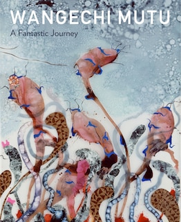 Front cover_Wangechi Mutu