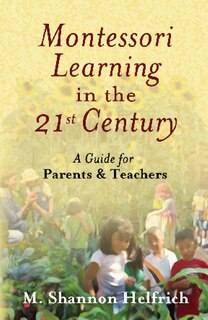 Couverture_Montessori Learning in the 21st Century