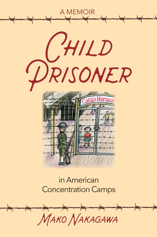 Couverture_Child Prisoner In American Concentration Camps