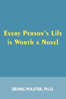 Front cover_Every Person's Life Is Worth a Novel