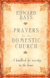 Couverture_Prayers for the Domestic Church