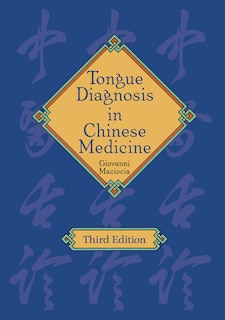 Front cover_Tongue Diagnosis In Chinese Medicine