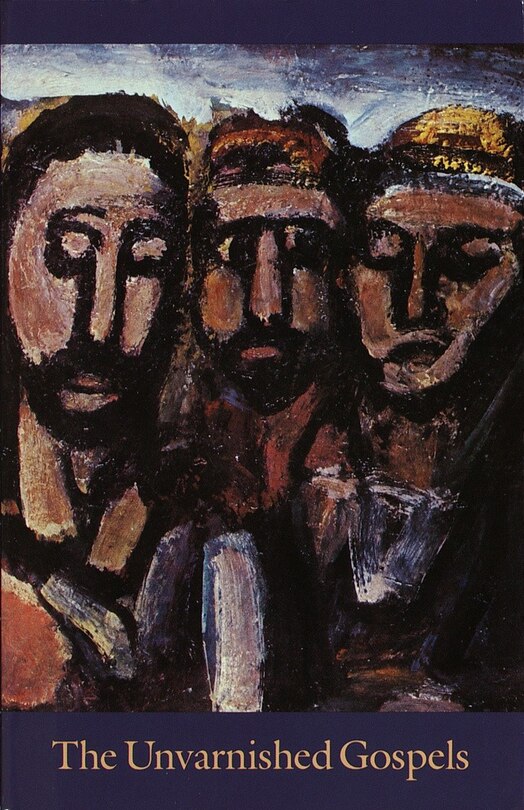 Front cover_The Unvarnished Gospels