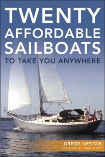 Front cover_Twenty Affordable Sailboats to Take You Anywhere