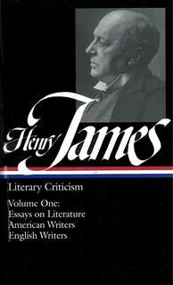 Front cover_Henry James: Literary Criticism Vol. 1 (LOA #22)