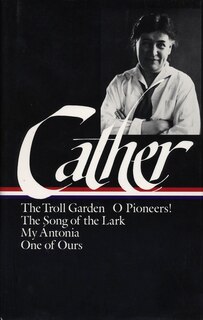 Front cover_Willa Cather: Early Novels & Stories (LOA #35)