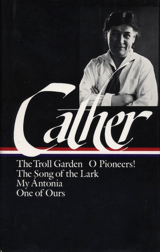 Front cover_Willa Cather: Early Novels & Stories (LOA #35)