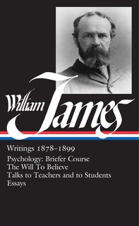 Front cover_William James: Writings 1878-1899 (loa #58)