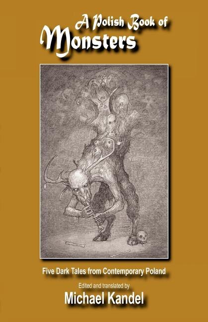 Front cover_A Polish Book of Monsters