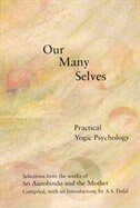 Front cover_Our Many Selves: Practical Yogic Psychology
