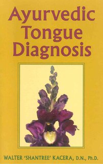 Front cover_Ayurvedic Tongue Diagnosis