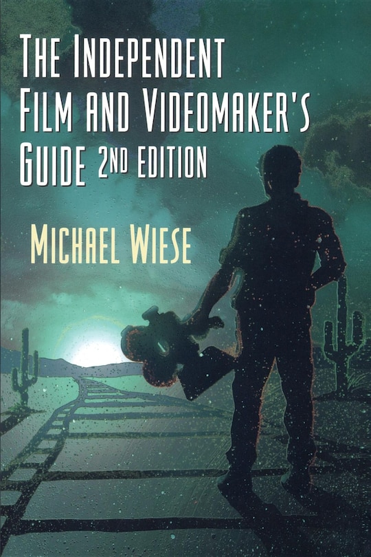 Front cover_The Independent Film & Videomaker's Guide