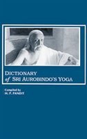 Dictionary Of Sri Aurobindo's Yoga