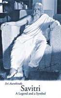Couverture_Savitri: A Legend & A Symbol - New U.s. Edition