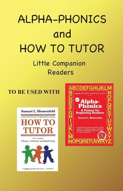 Front cover_Alpha Phonics and How to Tutor Little Companion Readers