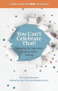 Front cover_You Can't Celebrate That!