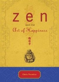 Front cover_Zen and the Art of Happiness Deluxe Gift Edition