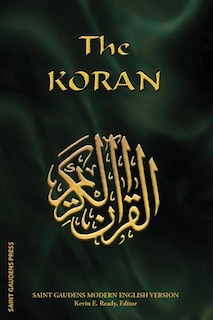 The Koran: Saint Gaudens Modern English Version