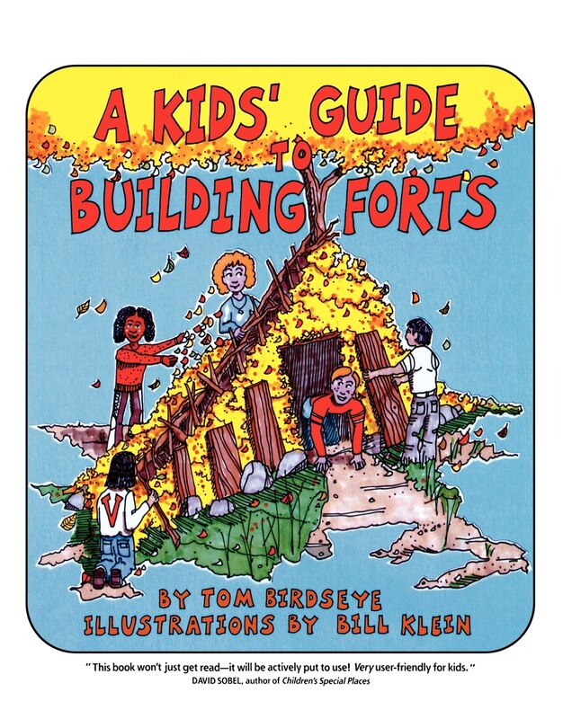 Front cover_A Kids' Guide to Building Forts