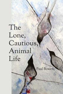 Couverture_The Lone, Cautious, Animal Life