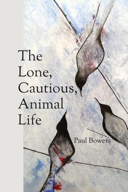 Couverture_The Lone, Cautious, Animal Life