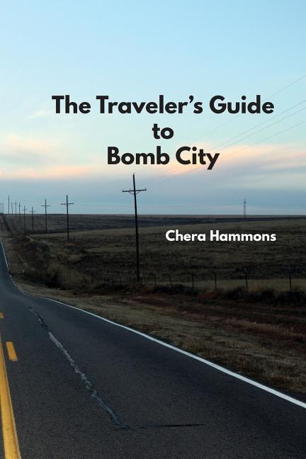 Front cover_The Traveler's Guide to Bomb City