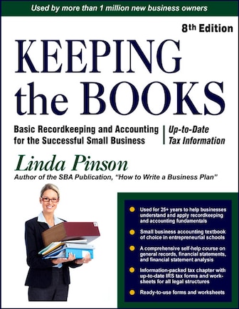 Keeping The Books: Basic Recordkeeping And Accounting For Small Business