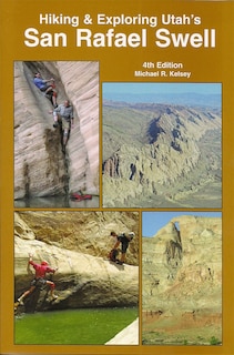 Front cover_Hiking and Exploring Utah's San Rafael Swell