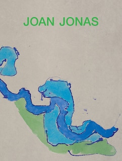 Front cover_Joan Jonas: Next Move in a Mirror World