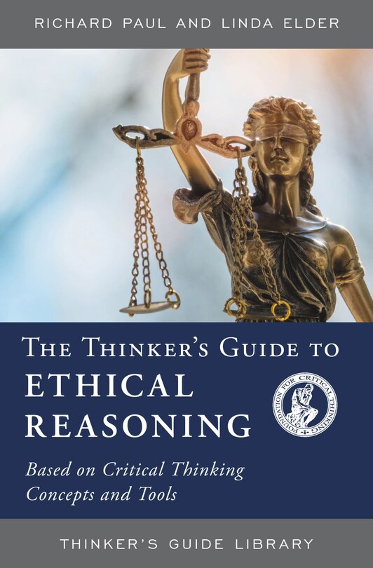 Front cover_Thinker's Guide to Ethical Reasoning