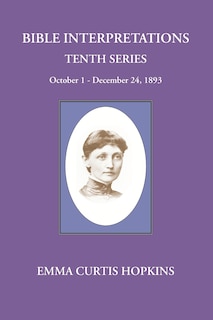 Front cover_Bible Interpretations Tenth Series October - December 24, 1893