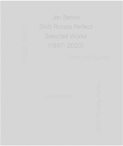 Front cover_Jen Bervin: Shift Rotate Reflect