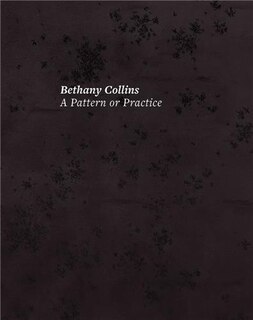 Couverture_Bethany Collins: A Pattern or Practice