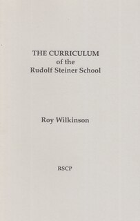 The Curriculum of the Rudolf Steiner School