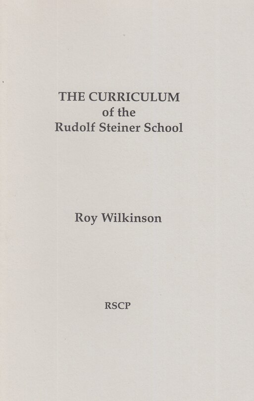 The Curriculum of the Rudolf Steiner School