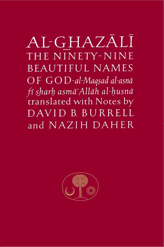 Couverture_Al-Ghazali on the Ninety-nine Beautiful Names of God