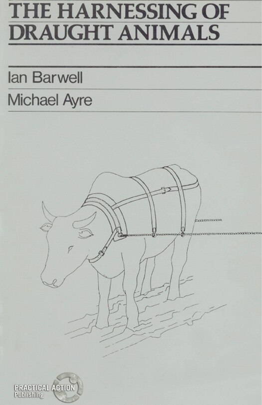 Front cover_The Harnessing Of Draught Animals