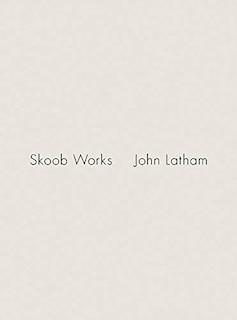 Front cover_John Latham: Skoob Works