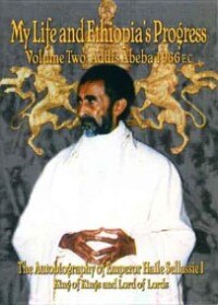 Couverture_The Autobiography Of Emperor Haile Sellassie I: King Of All Kings And Lord Of All Lords; My Life And Ethiopia's Progress 1892-1937