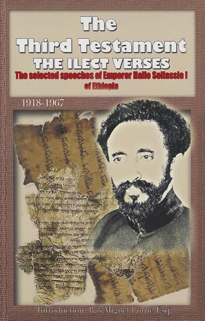 The Third Testament: The Selected Speeches of Emporer Haile Selassie I of Ethiopia