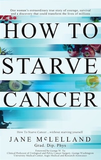 Front cover_How to Starve Cancer