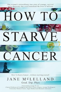 Front cover_How to Starve Cancer