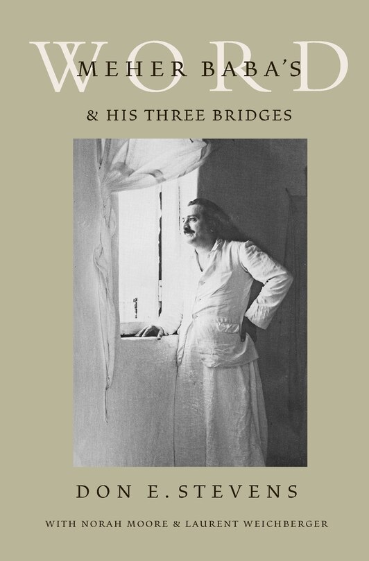 Front cover_Meher Baba's Word & His Three Bridges