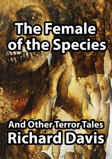 Couverture_The Female of the Species and Other Terror Tales