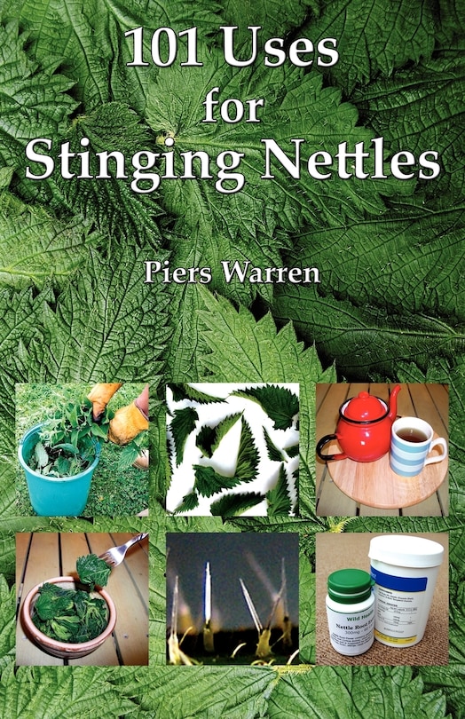 Front cover_101 Uses For Stinging Nettles