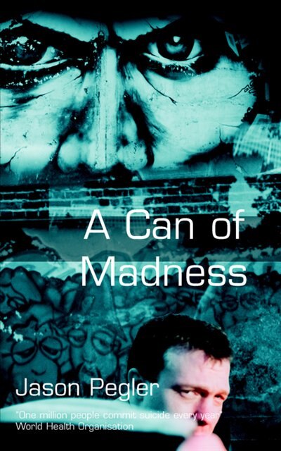 A Can of Madness: Memoir on bipolar disorder and manic depression